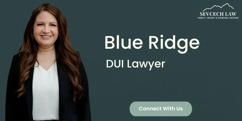 dui lawyer in blue ridge dui lawyer in blue ridge